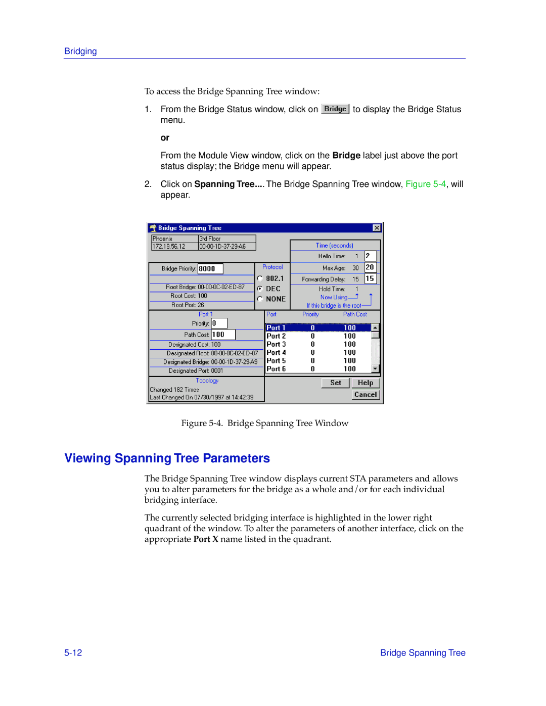 Cabletron Systems 9H42X-XX manual Viewing Spanning Tree Parameters, Bridge Spanning Tree Window 