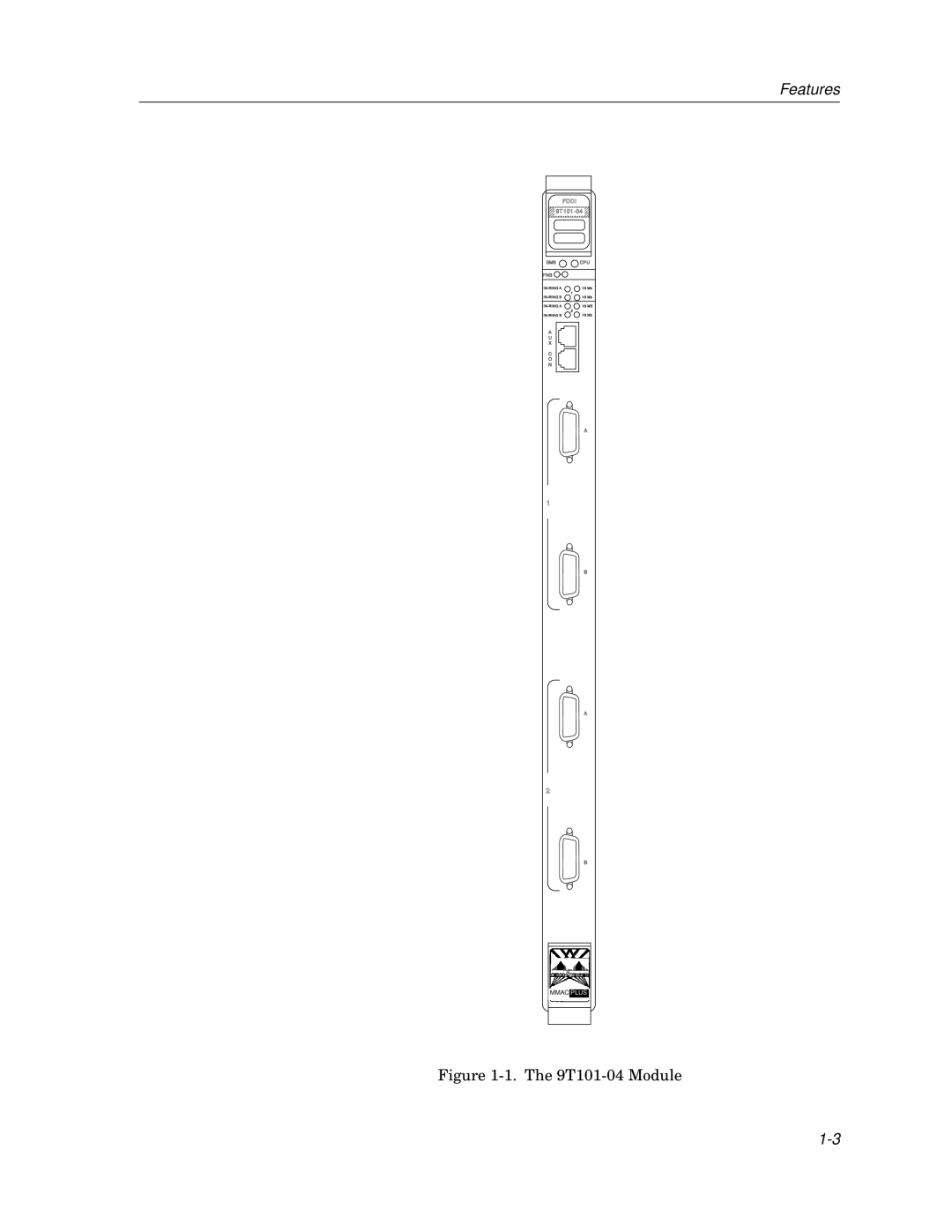 Cabletron Systems 9T101-04 manual Features 