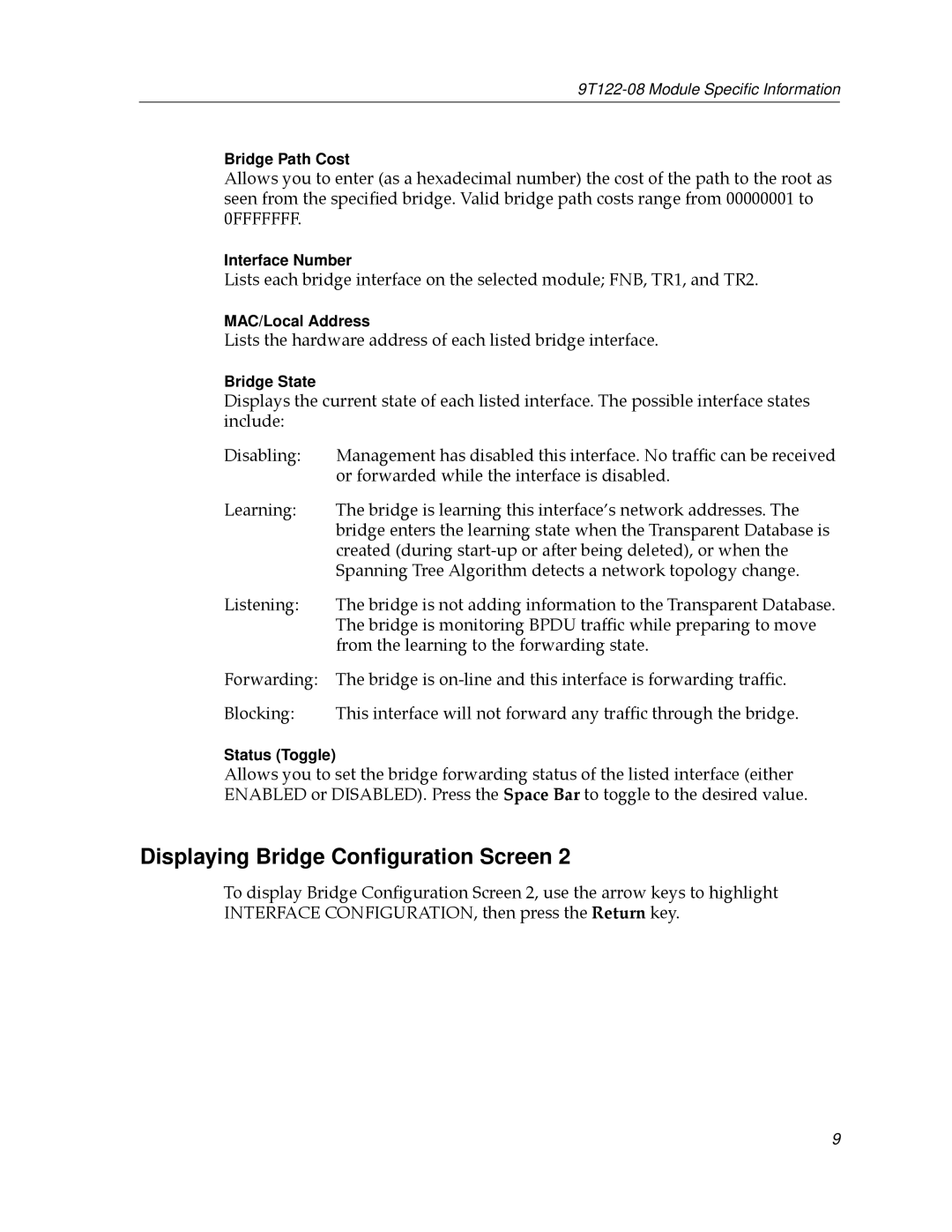 Cabletron Systems 9T122-08 appendix Displaying Bridge Conﬁguration Screen 