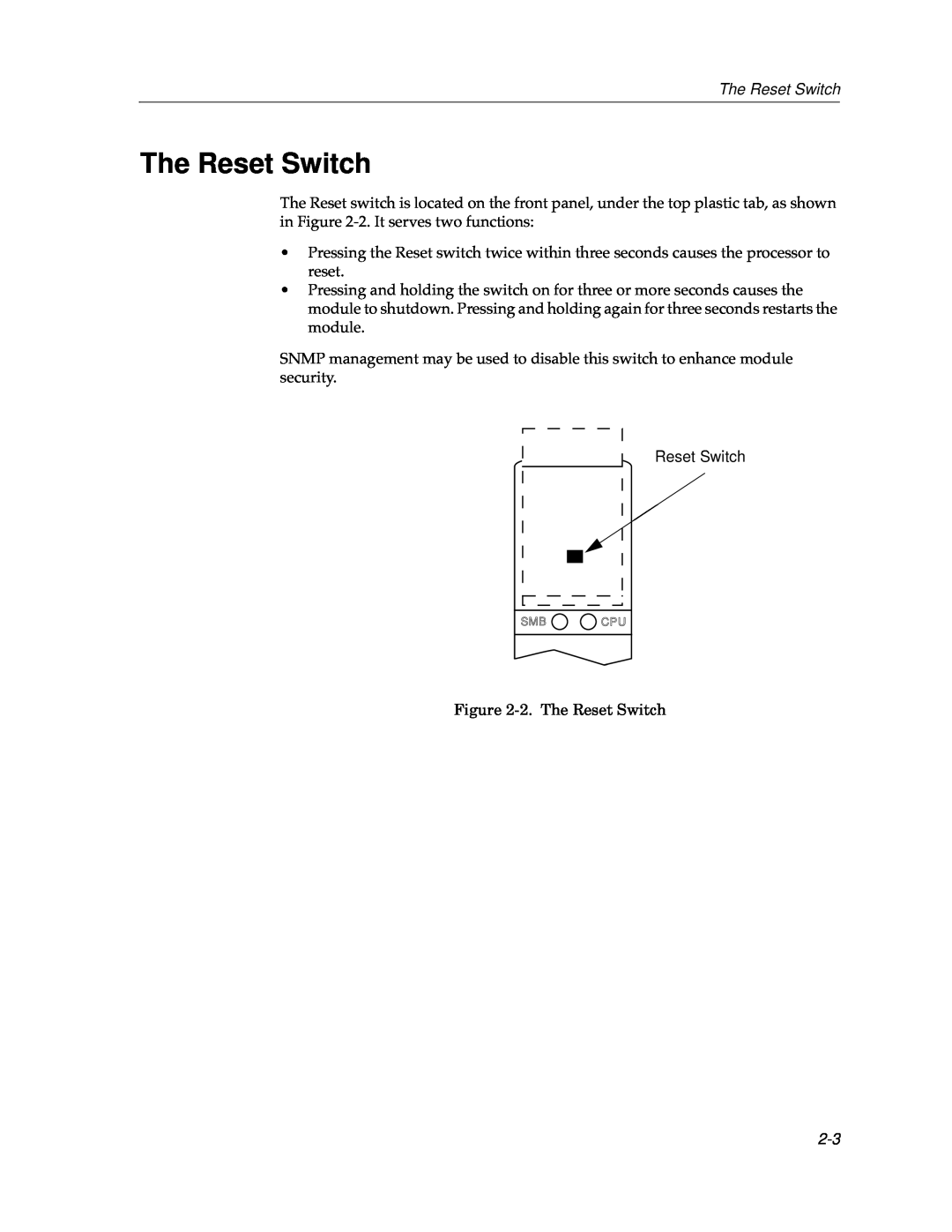 Cabletron Systems 9W111-08 manual The Reset Switch 