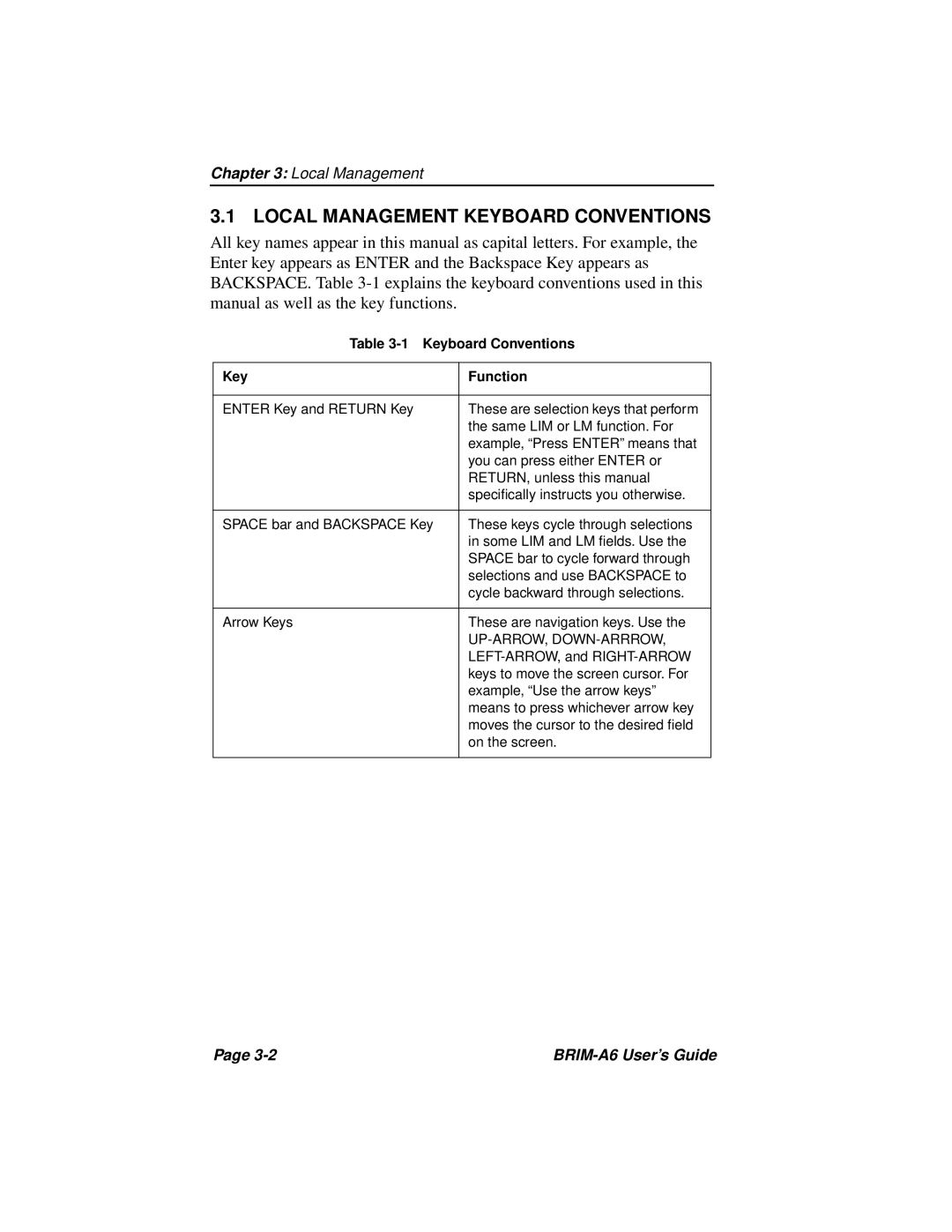 Cabletron Systems BRIM-A6 manual Local Management Keyboard Conventions, Keyboard Conventions Function 