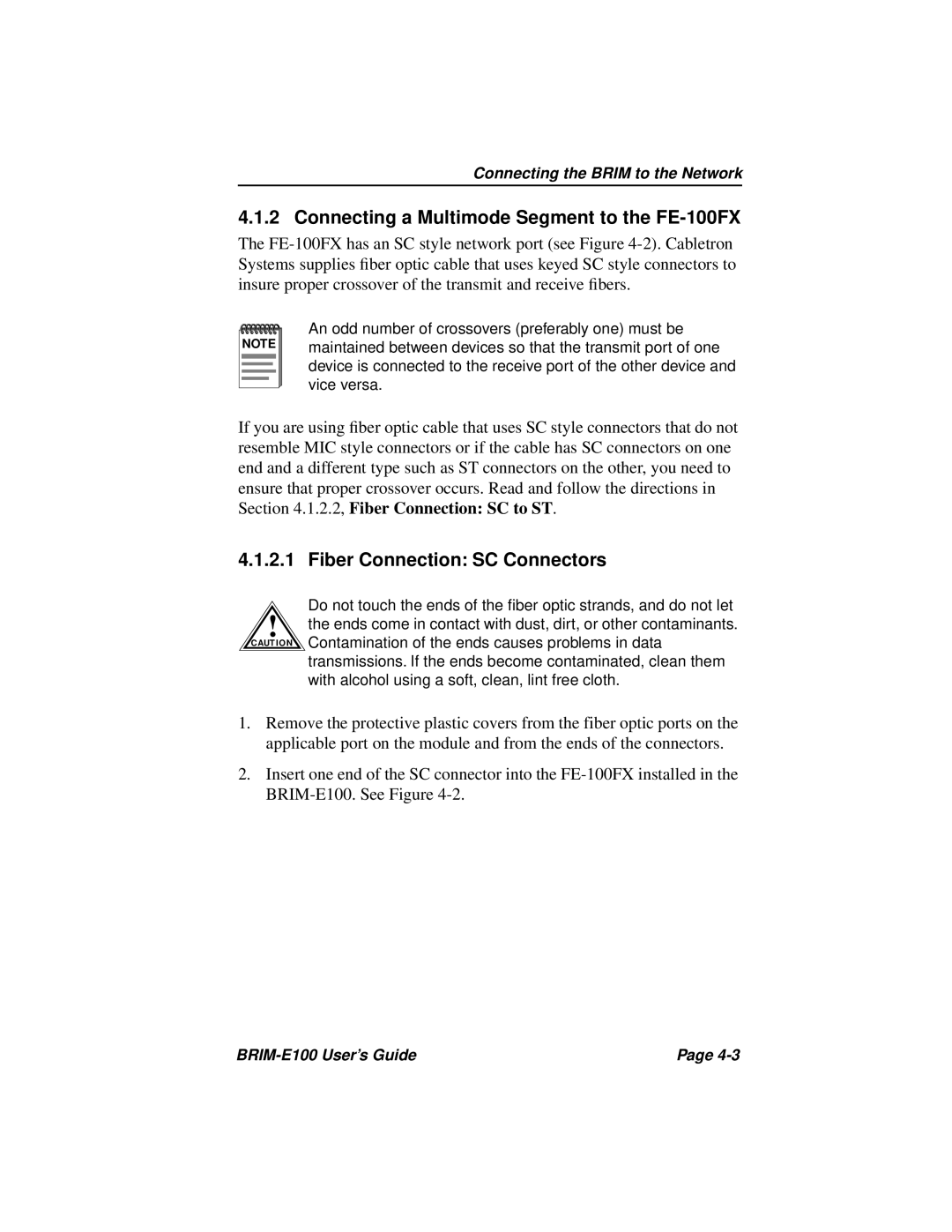 Cabletron Systems BRIM-E100 manual Connecting a Multimode Segment to the FE-100FX, Fiber Connection SC Connectors 