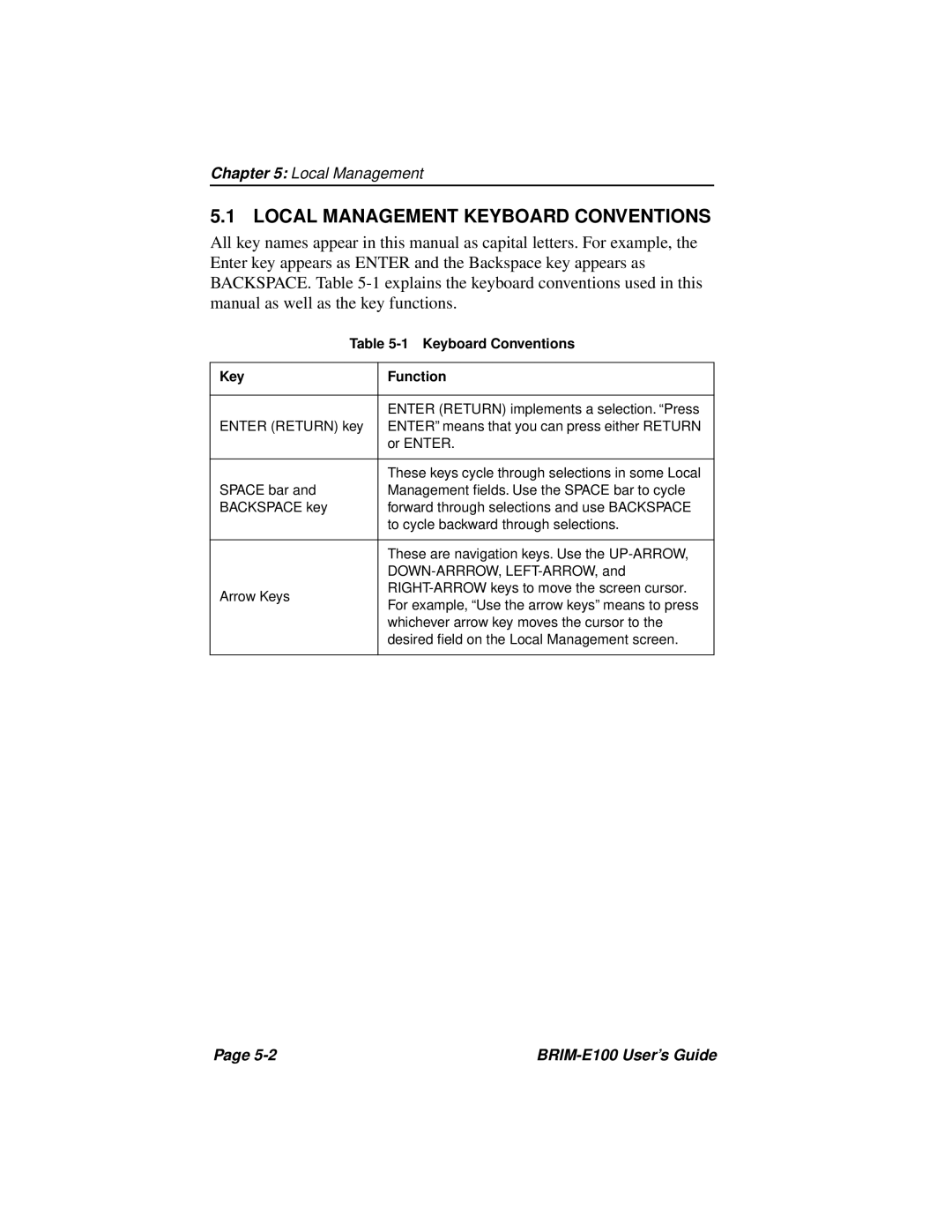 Cabletron Systems BRIM-E100 manual Local Management Keyboard Conventions, Keyboard Conventions Function 