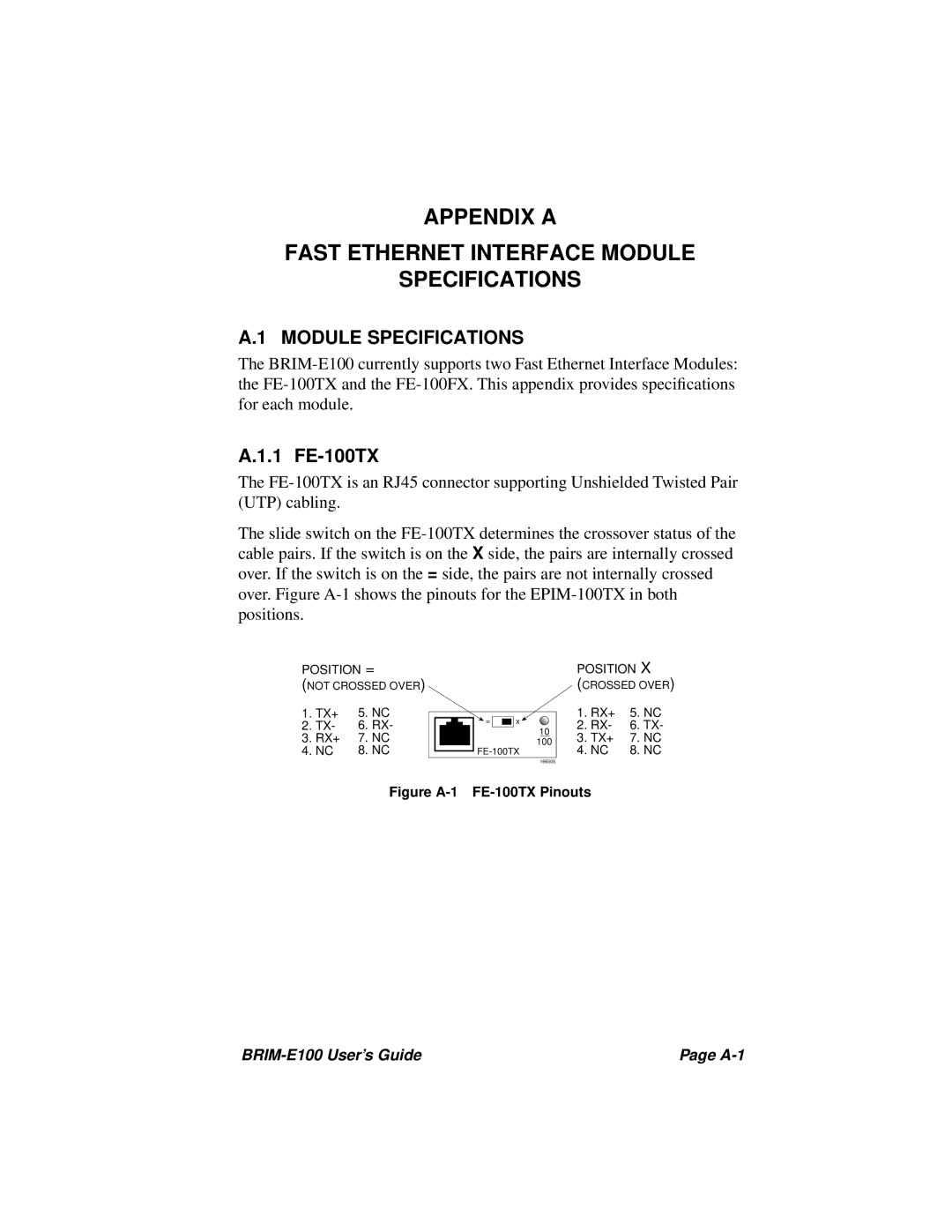 Cabletron Systems BRIM-E100 manual Appendix a Fast Ethernet Interface Module Specifications, 1 FE-100TX 