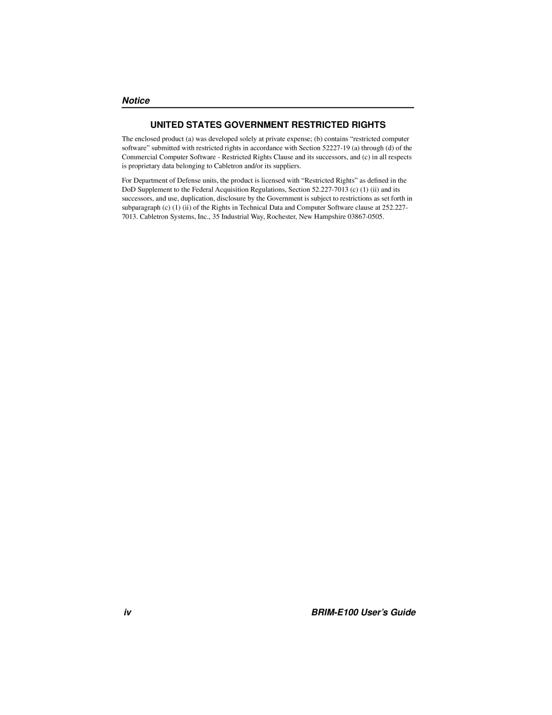 Cabletron Systems BRIM-E100 manual United States Government Restricted Rights 