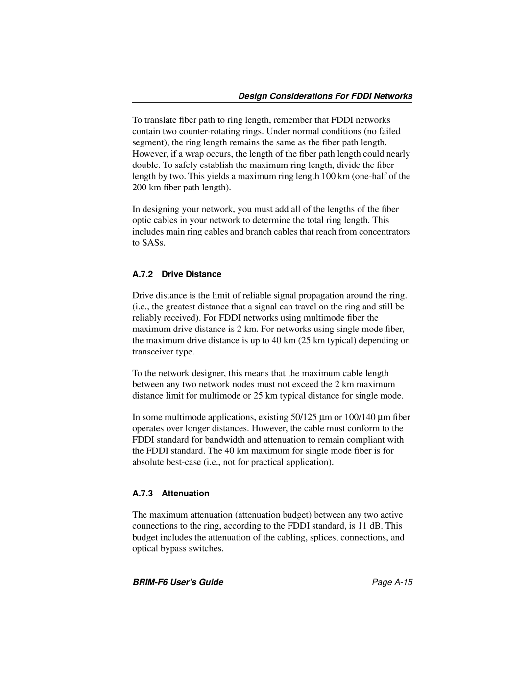 Cabletron Systems manual Design Considerations For Fddi Networks, BRIM-F6 User’s Guide A-15 