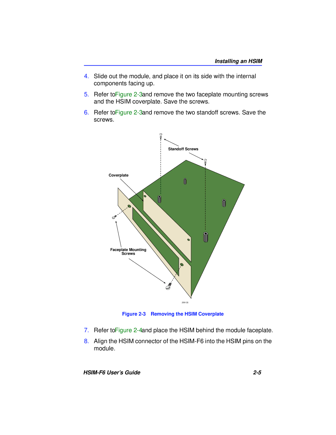 Cabletron Systems BRIM-F6 manual Installing an Hsim 