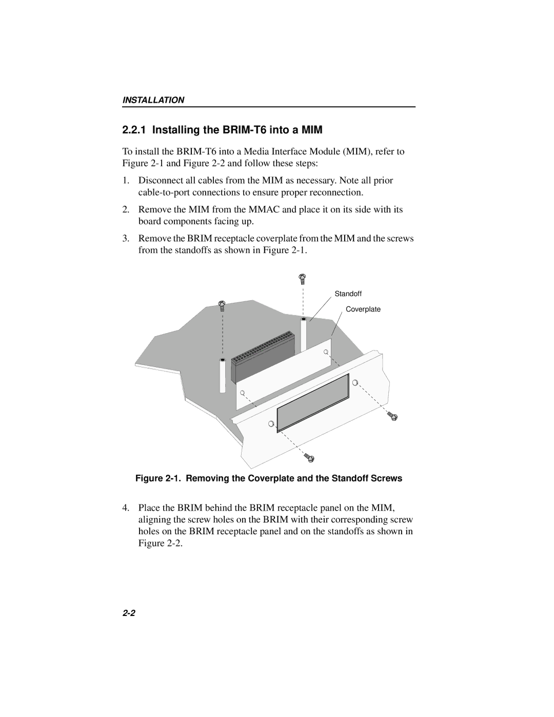 Cabletron Systems manual Installing the BRIM-T6 into a MIM 