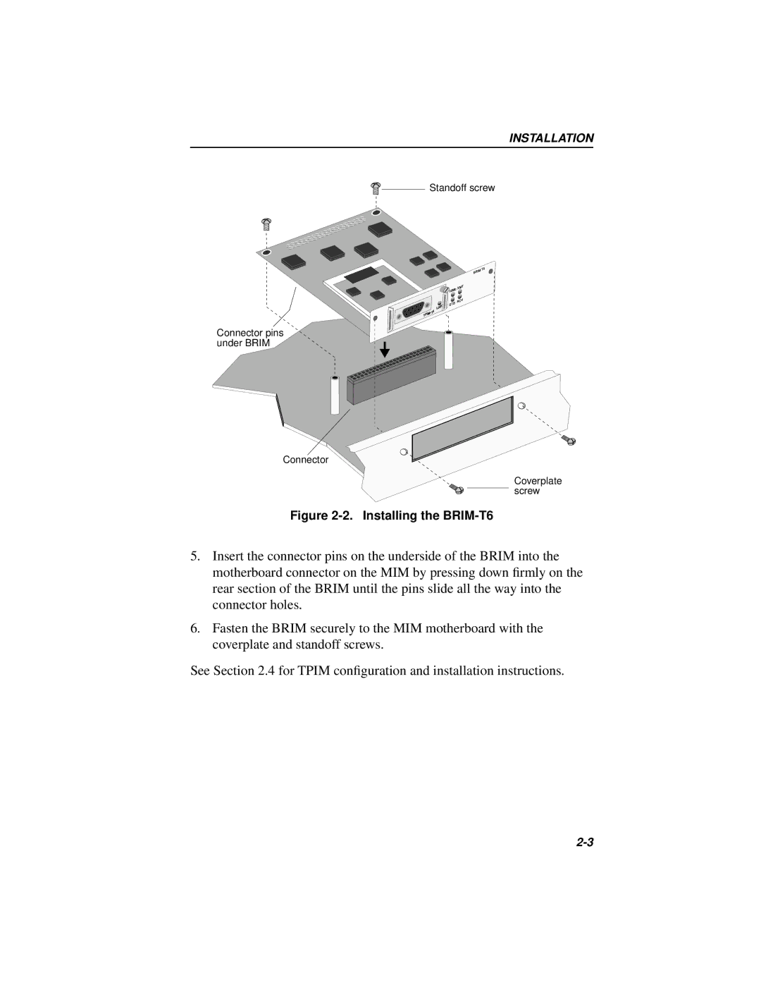 Cabletron Systems manual Installing the BRIM-T6 