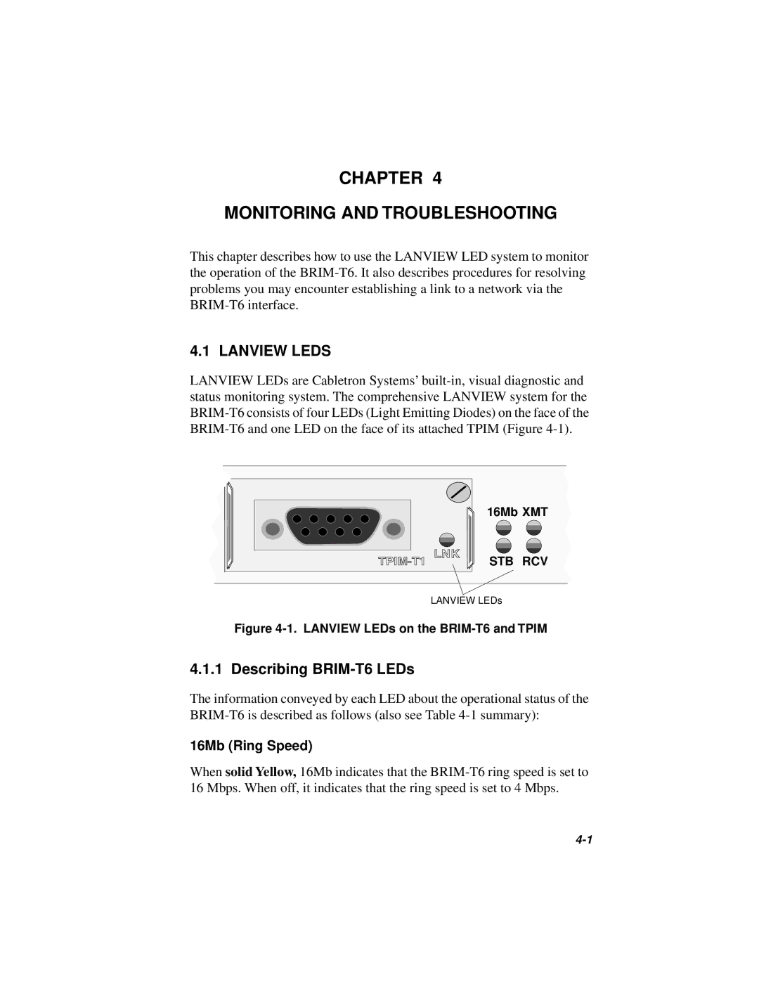 Cabletron Systems BRIM-T6 manual Chapter Monitoring and Troubleshooting, Lanview Leds, 16Mb Ring Speed 