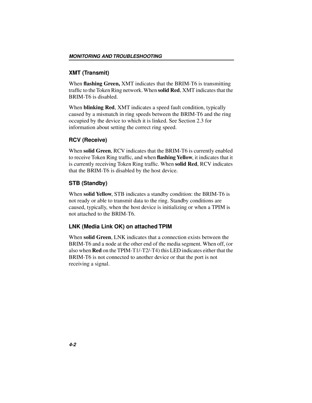 Cabletron Systems BRIM-T6 manual XMT Transmit, RCV Receive, STB Standby, LNK Media Link OK on attached Tpim 