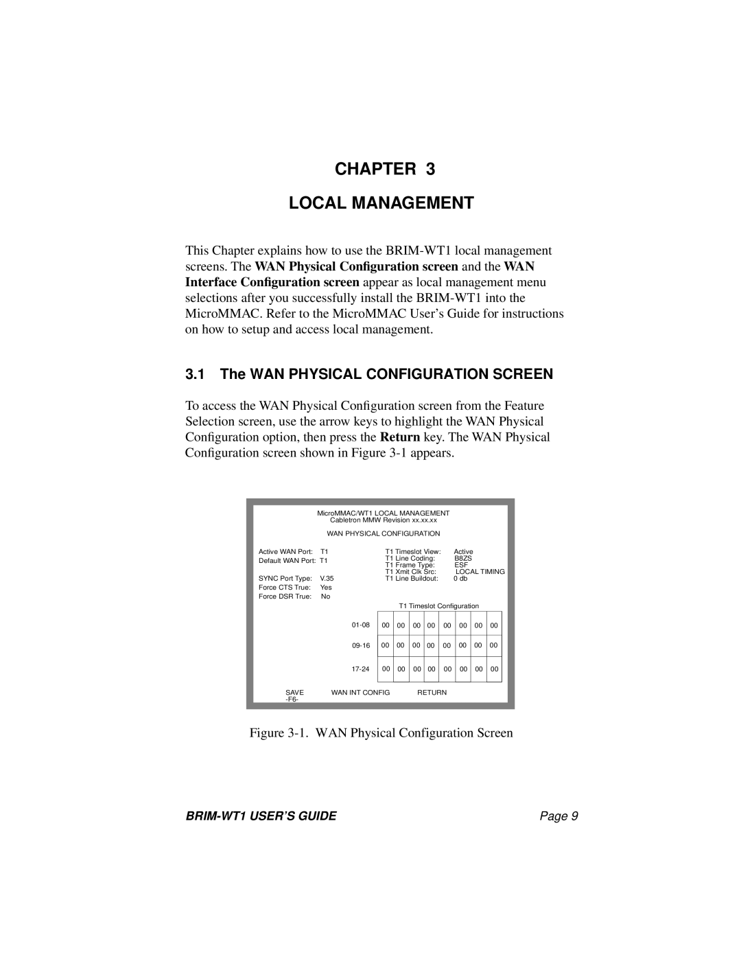 Cabletron Systems BRIM-WT1 manual Chapter Local Management, WAN Physical Configuration Screen 