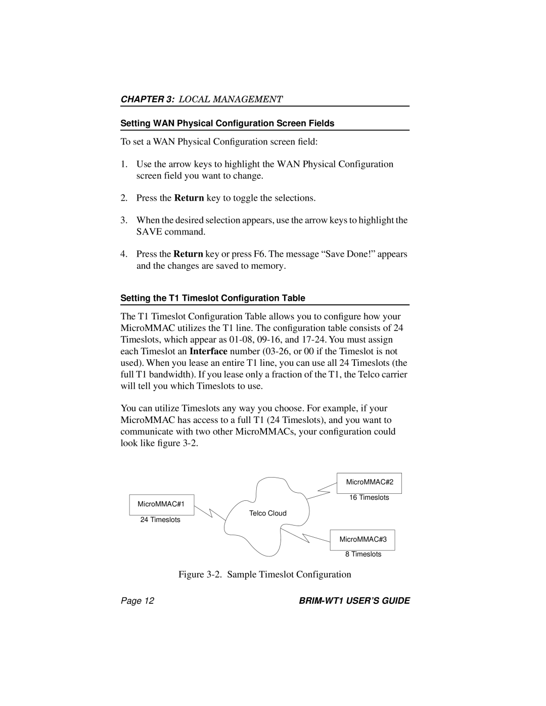 Cabletron Systems BRIM-WT1 manual Sample Timeslot Configuration 