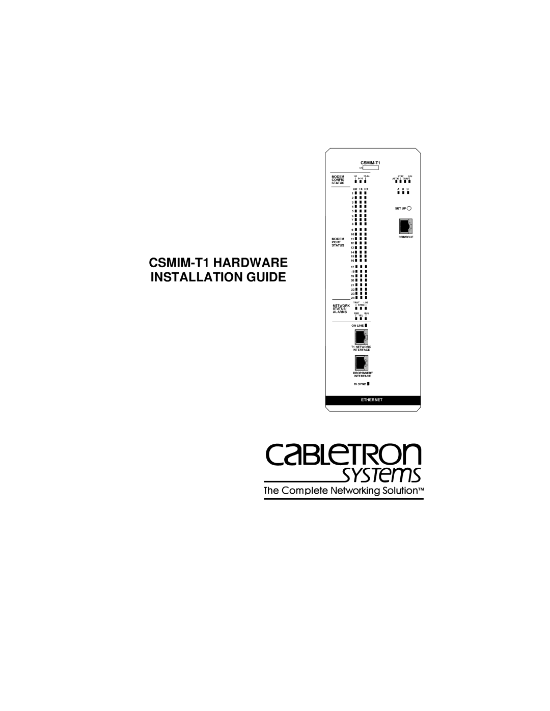 Cabletron Systems manual CSMIM-T1 Hardware Installation Guide 