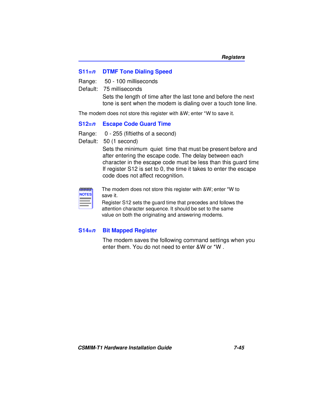 Cabletron Systems CSMIM-T1 manual S11=n Dtmf Tone Dialing Speed, S12=n Escape Code Guard Time, S14=n Bit Mapped Register 