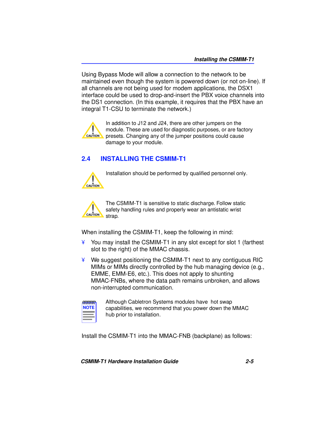 Cabletron Systems manual Installing the CSMIM-T1, Install the CSMIM-T1 into the MMAC-FNB backplane as follows 