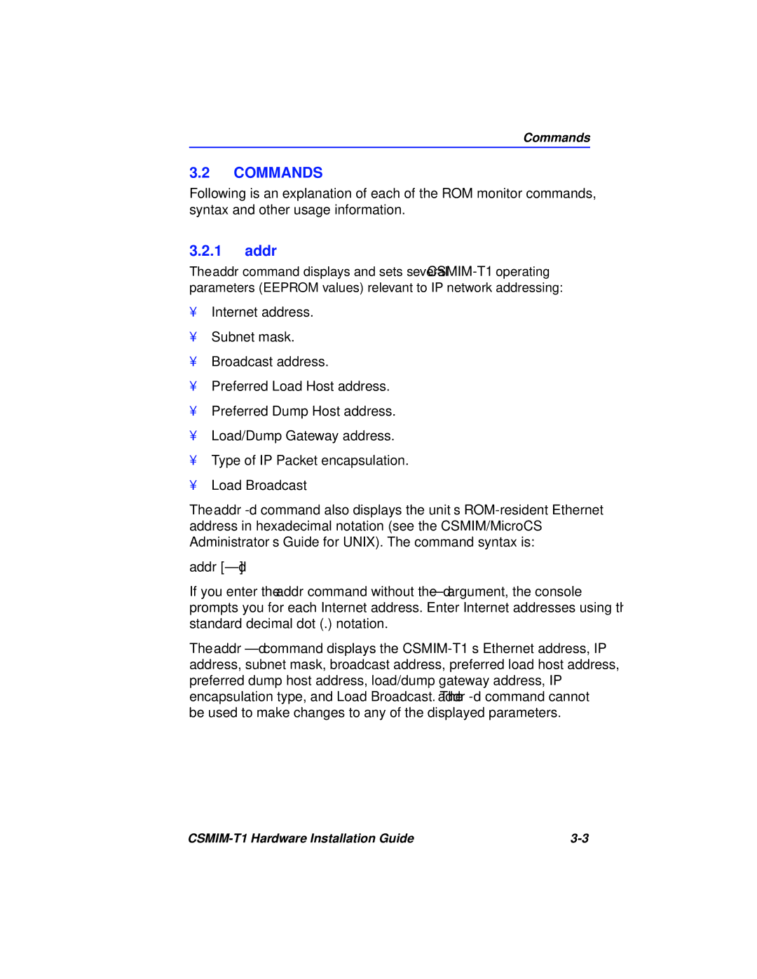 Cabletron Systems CSMIM-T1 manual Commands, Addr -d 