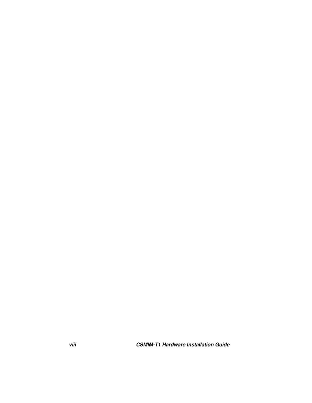 Cabletron Systems manual Viii CSMIM-T1 Hardware Installation Guide 