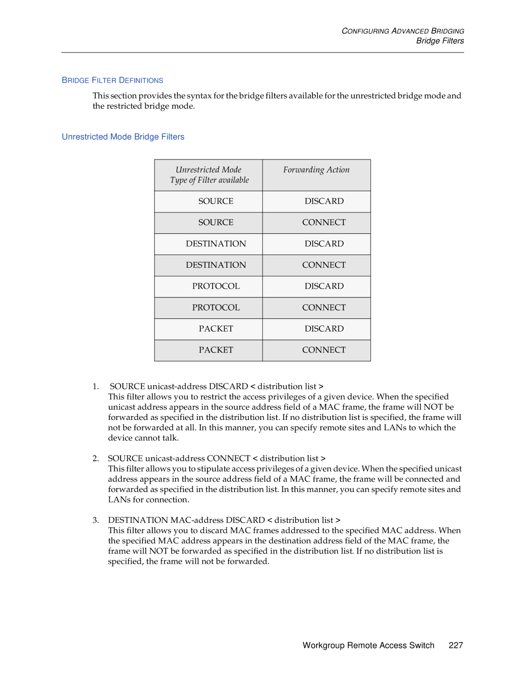 Cabletron Systems CSX1200, CSX1000 Unrestricted Mode Bridge Filters, Source Discard Connect Destination Protocol Packet 