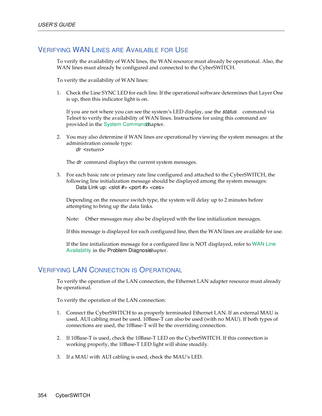 Cabletron Systems CSX1000, CSX1200 manual Verifying WAN Lines are Available for USE, Verifying LAN Connection is Operational 