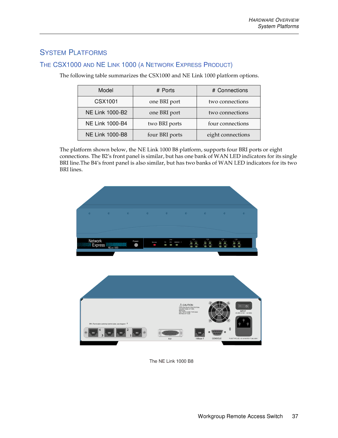 Cabletron Systems CSX1200 manual System Platforms, CSX1000 and NE Link 1000 a Network Express Product 