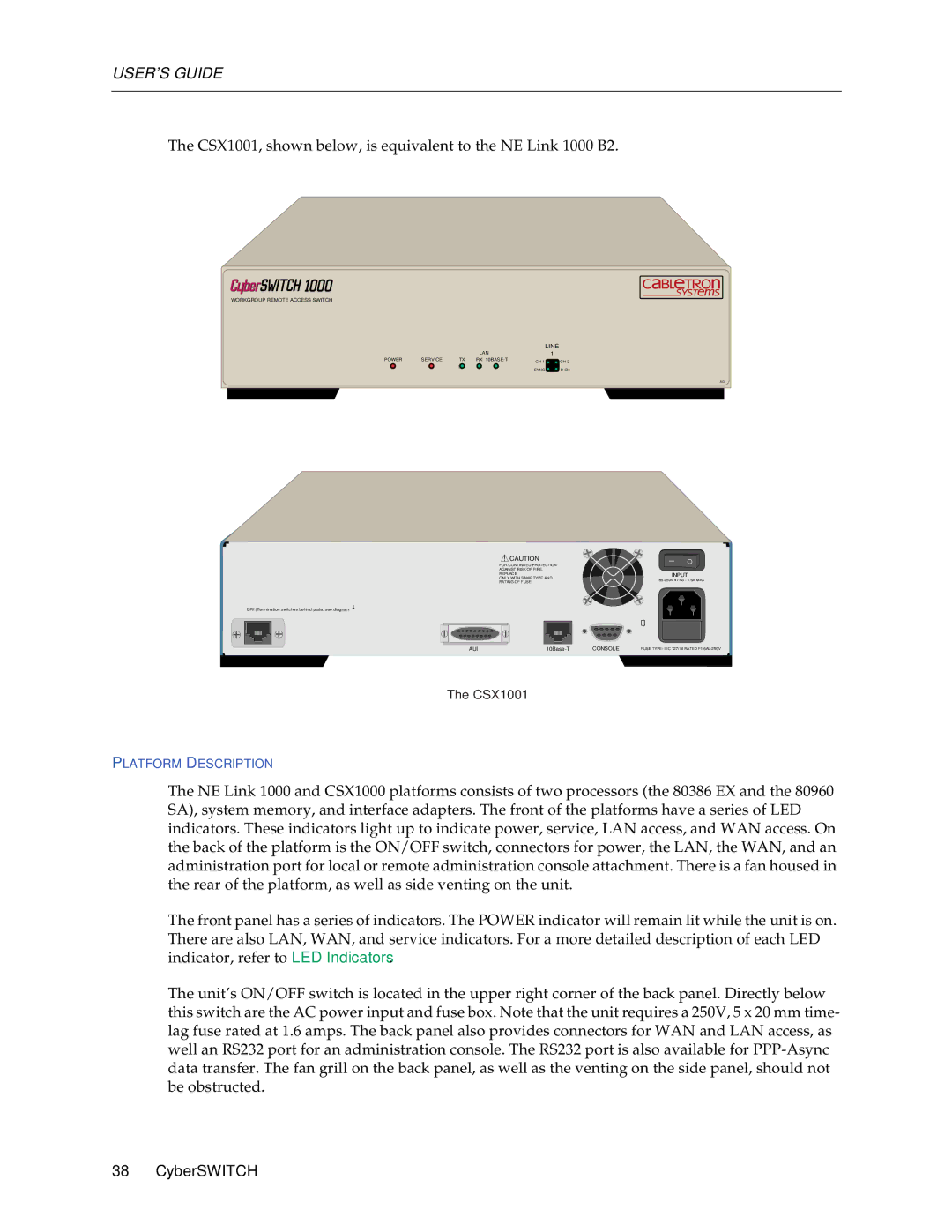 Cabletron Systems CSX1000, CSX1200 manual CSX1001, shown below, is equivalent to the NE Link 1000 B2 