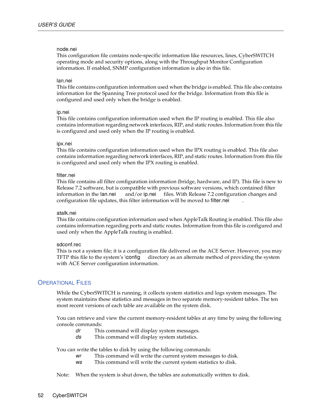 Cabletron Systems CSX1000, CSX1200 manual Operational Files 