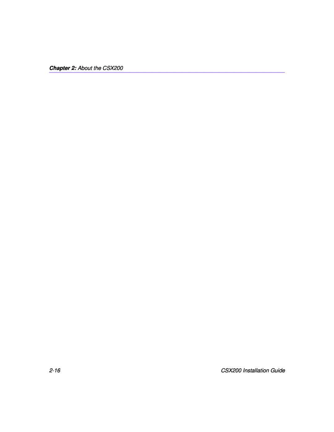 Cabletron Systems manual About the CSX200, 2-16, CSX200 Installation Guide 