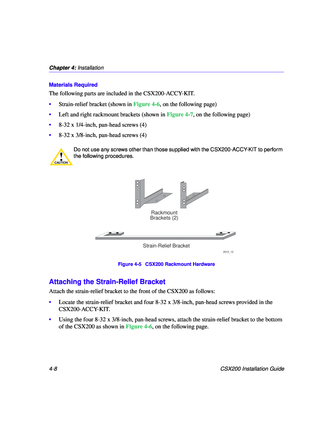 Cabletron Systems CSX200 manual Attaching the Strain-Relief Bracket 