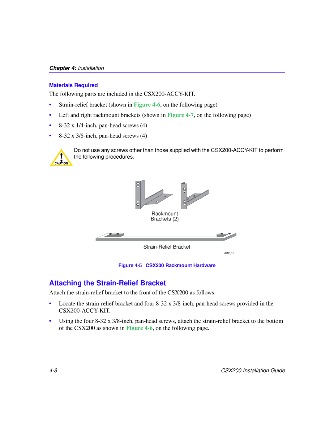 Cabletron Systems manual Attaching the Strain-Relief Bracket, CSX200 Rackmount Hardware 