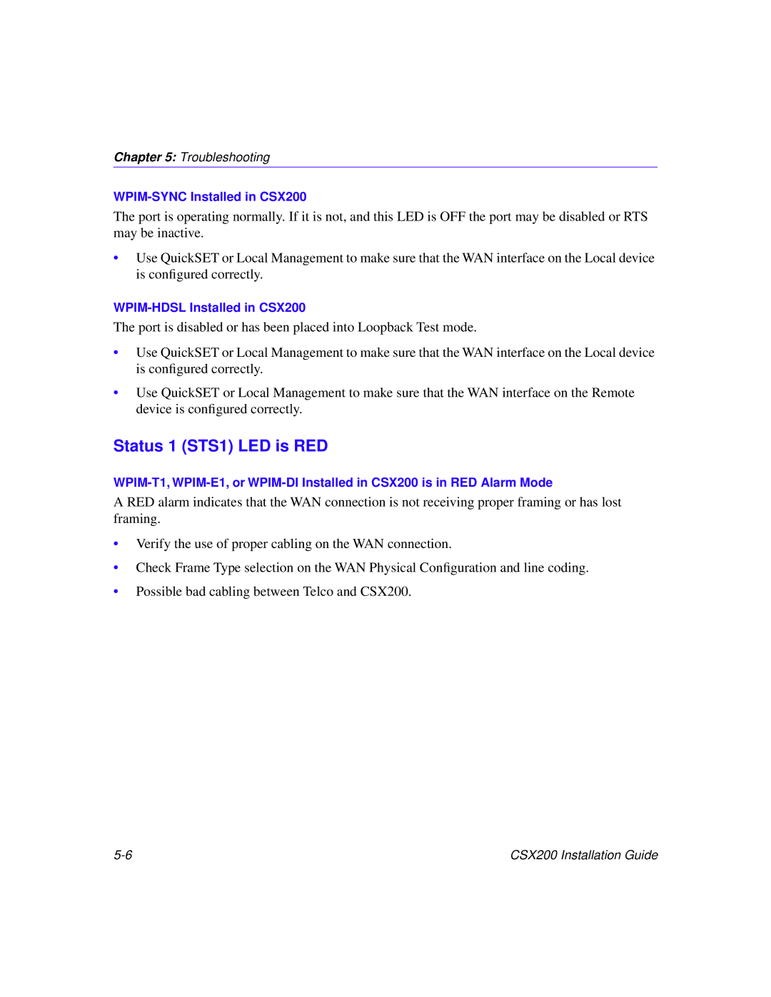 Cabletron Systems CSX200 manual Status 1 STS1 LED is RED 