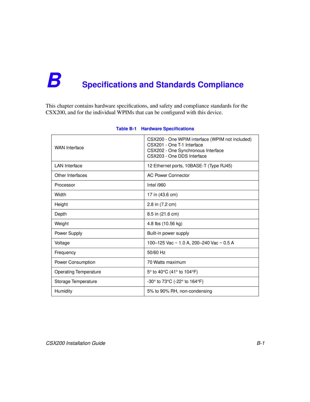 Cabletron Systems CSX200 manual Speciﬁcations and Standards Compliance, Table B-1 Hardware Specifications 