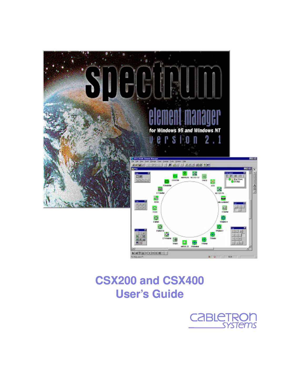 Cabletron Systems manual CSX200 and CSX400 User’s Guide 