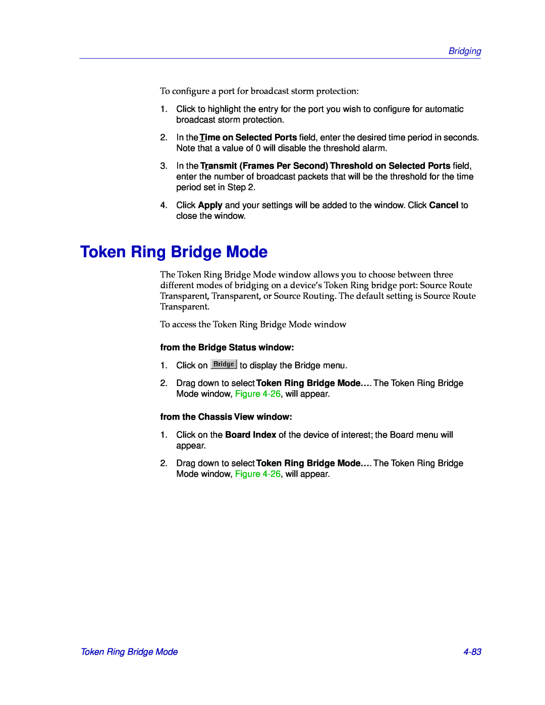 Cabletron Systems CSX200, CSX400 manual Token Ring Bridge Mode, 4-83, Bridging, from the Bridge Status window 