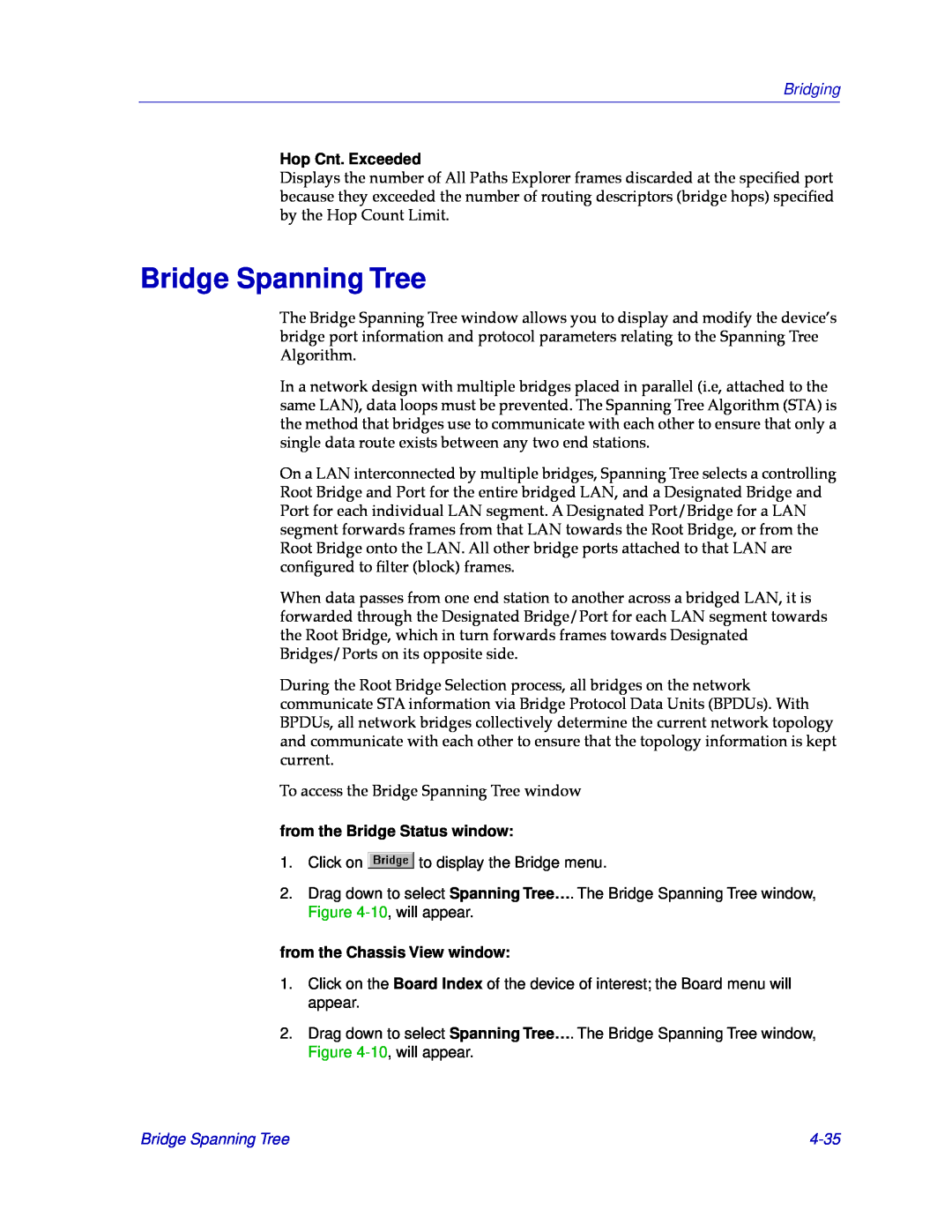 Cabletron Systems CSX200, CSX400 Bridge Spanning Tree, Hop Cnt. Exceeded, 4-35, Bridging, from the Bridge Status window 