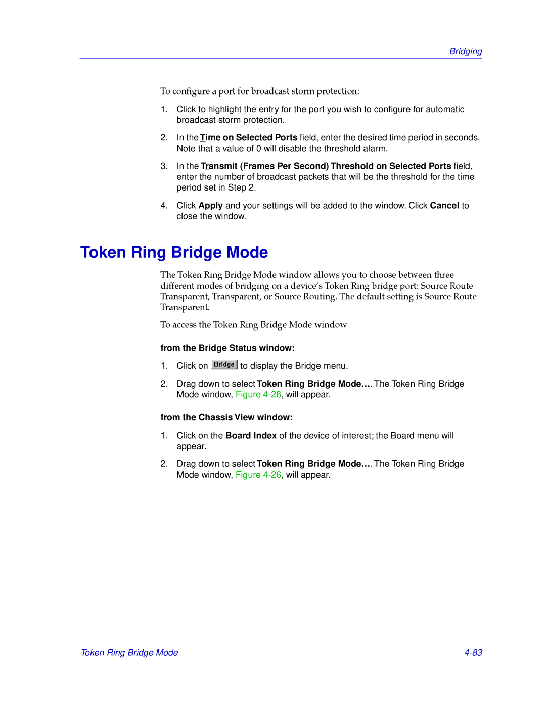 Cabletron Systems CSX200, CSX400 manual Token Ring Bridge Mode, From the Bridge Status window 