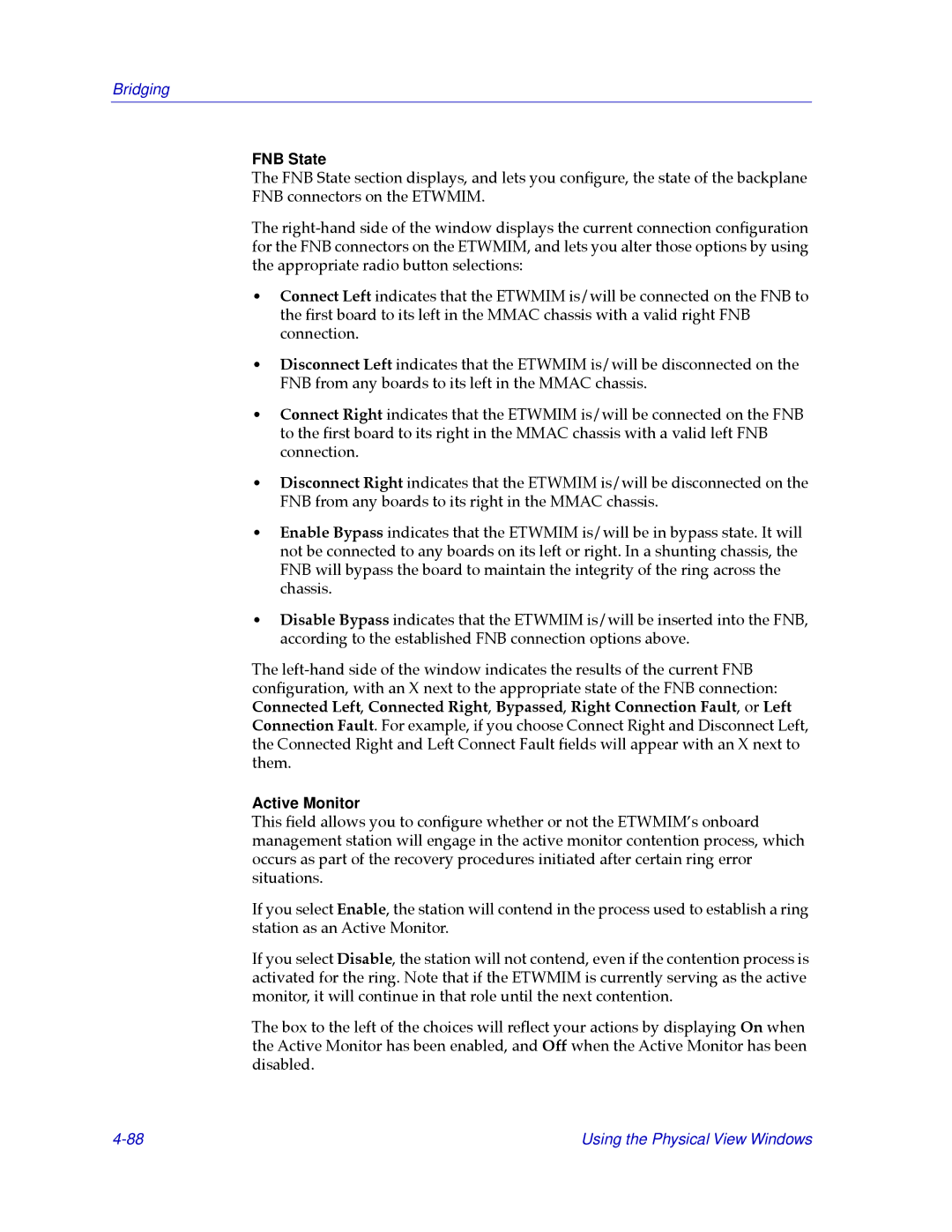 Cabletron Systems CSX400, CSX200 manual FNB State, Active Monitor 