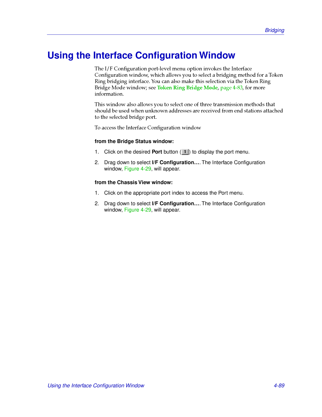 Cabletron Systems CSX200, CSX400 manual Using the Interface Conﬁguration Window, From the Bridge Status window 