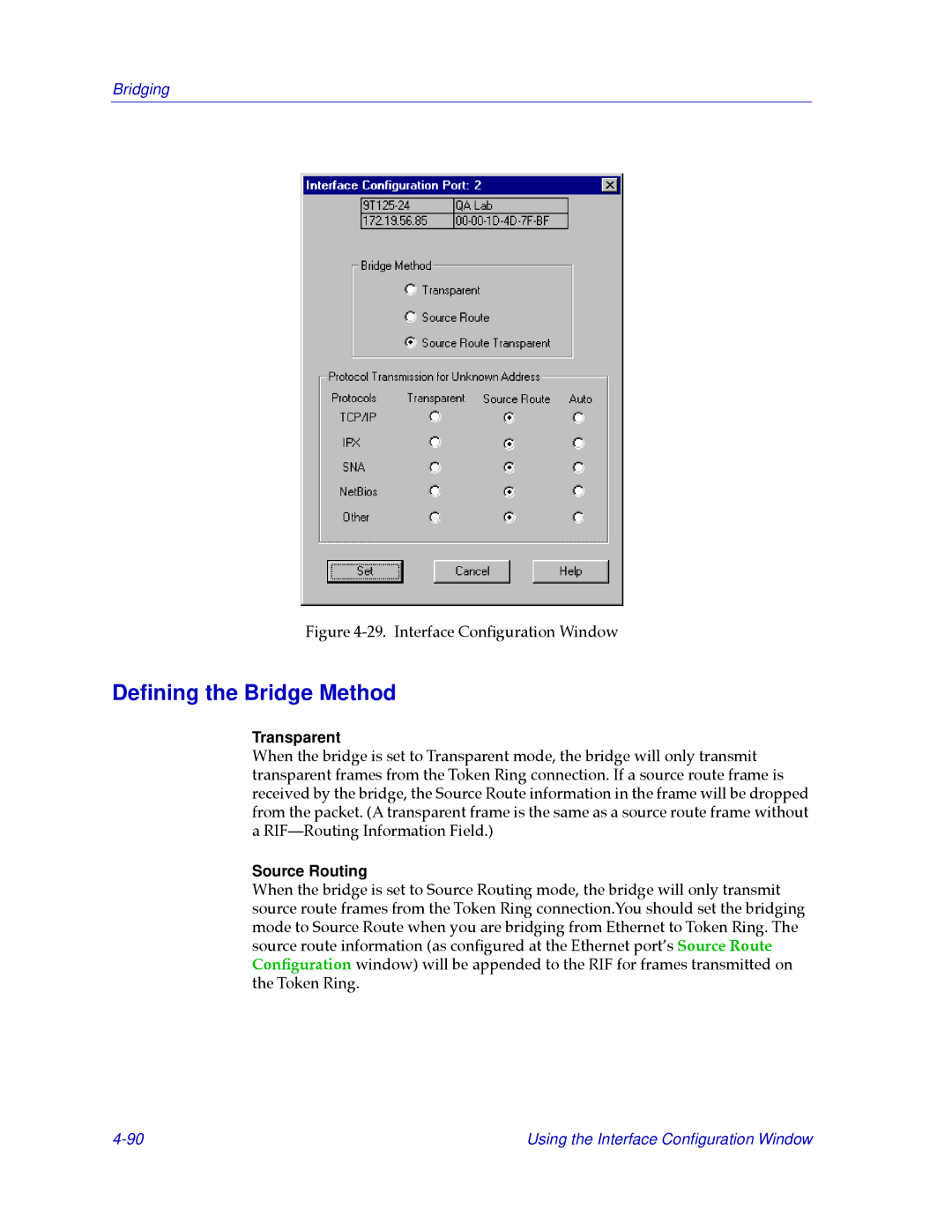 Cabletron Systems CSX400, CSX200 manual Deﬁning the Bridge Method, Interface ConÞguration Window 