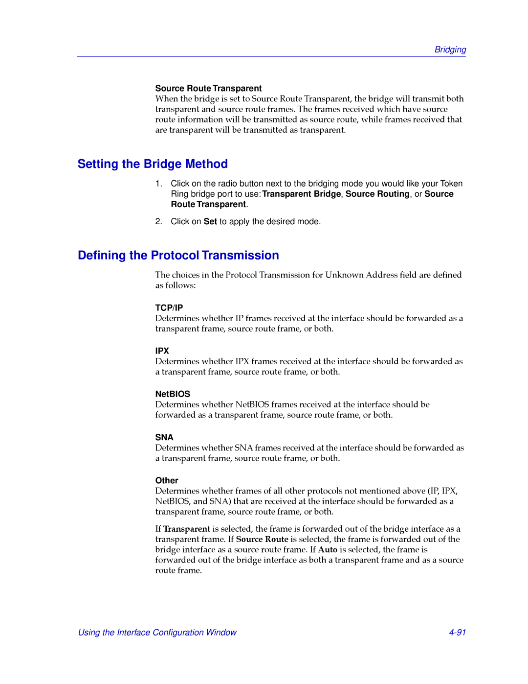 Cabletron Systems CSX200, CSX400 manual Setting the Bridge Method, Deﬁning the Protocol Transmission, NetBIOS, Other 