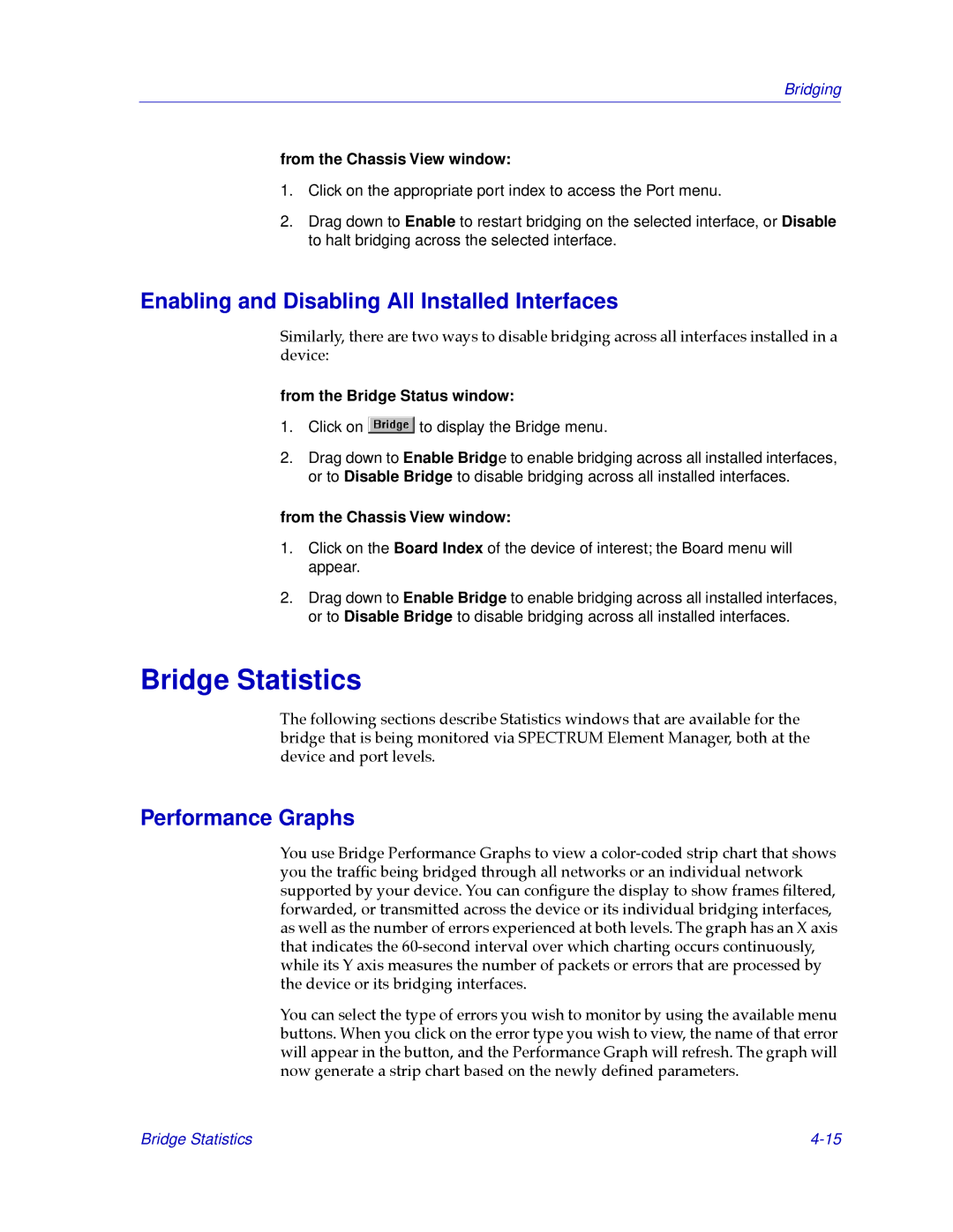 Cabletron Systems CSX200, CSX400 Bridge Statistics, Enabling and Disabling All Installed Interfaces, Performance Graphs 