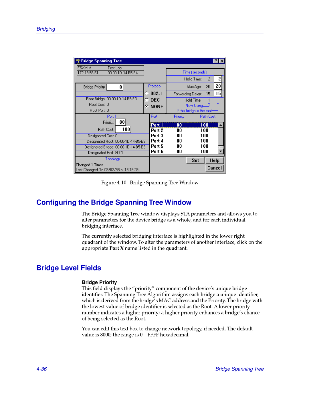 Cabletron Systems CSX400, CSX200 manual Conﬁguring the Bridge Spanning Tree Window, Bridge Level Fields, Bridge Priority 