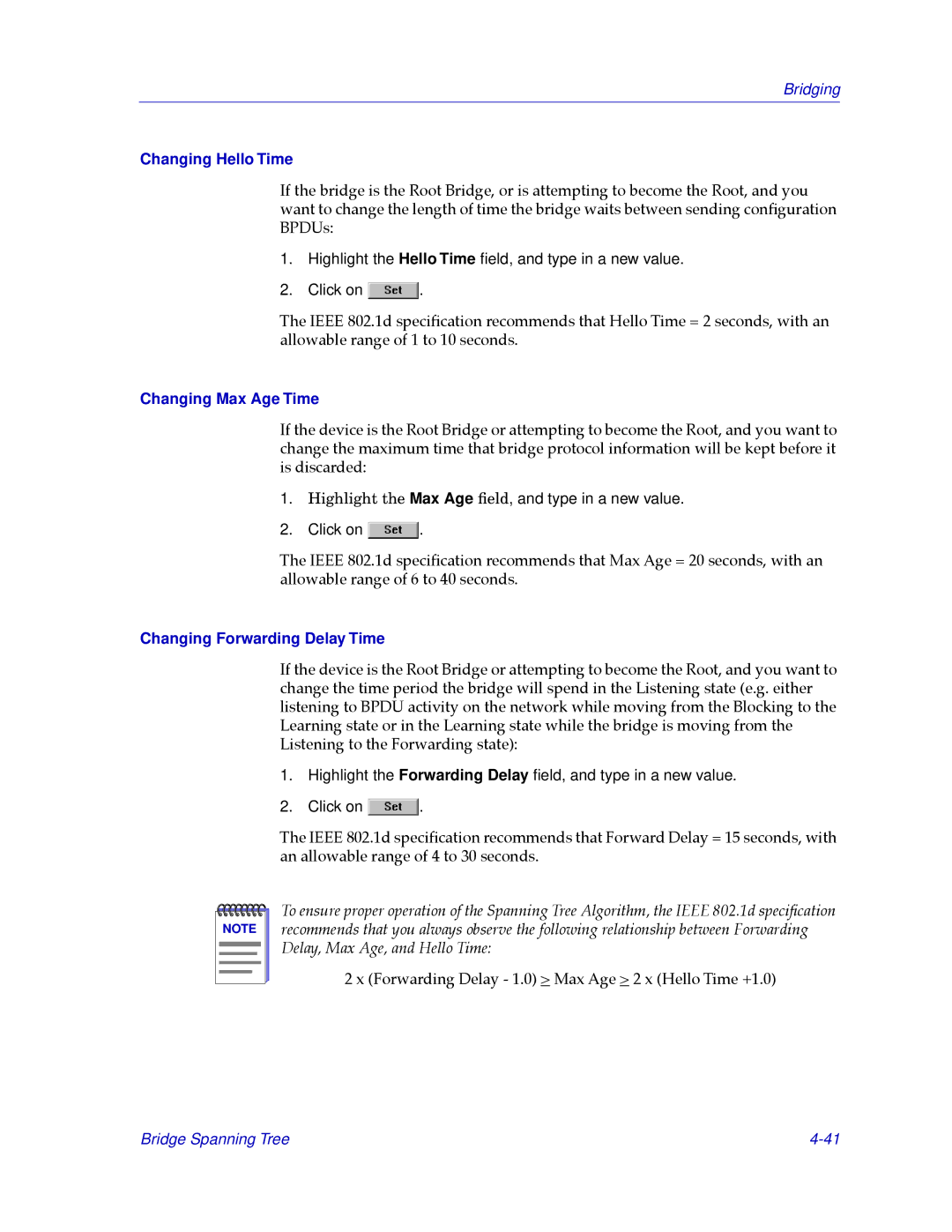 Cabletron Systems CSX200, CSX400 manual Changing Hello Time, Changing Max Age Time, Changing Forwarding Delay Time 