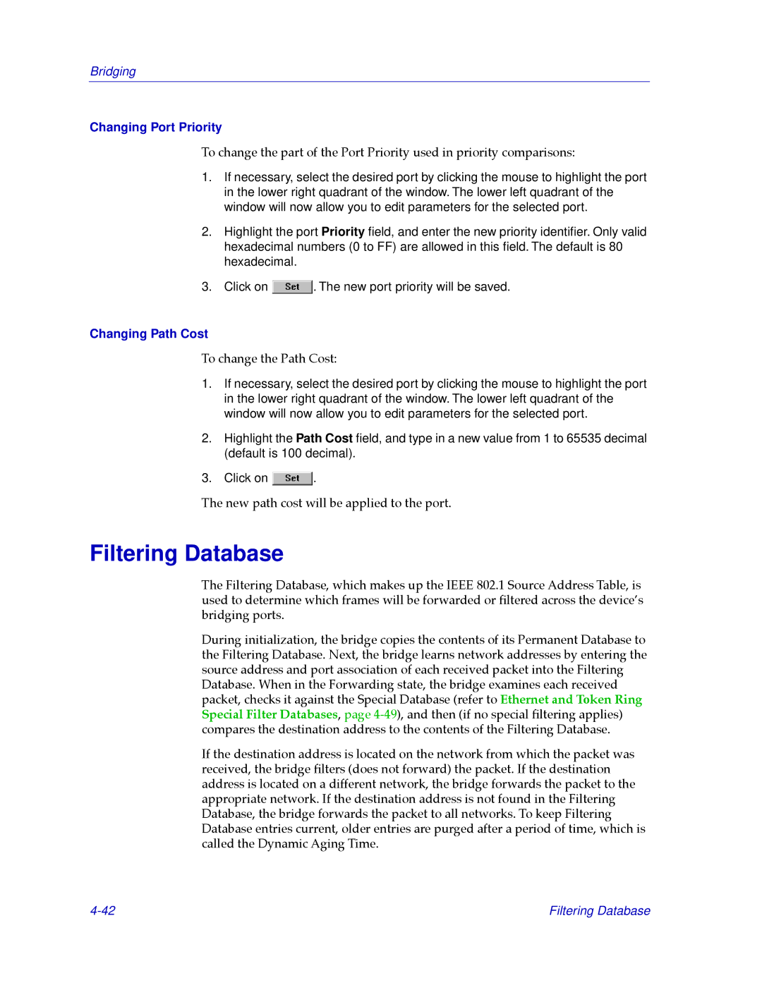 Cabletron Systems CSX400, CSX200 manual Filtering Database, Changing Port Priority, Changing Path Cost 