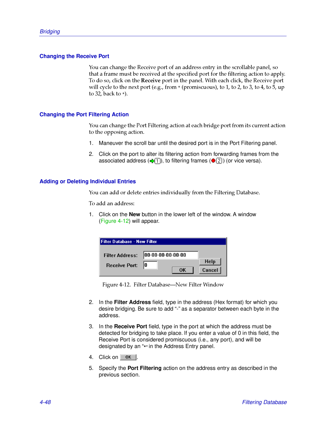 Cabletron Systems CSX400, CSX200 manual Changing the Receive Port, Changing the Port Filtering Action 