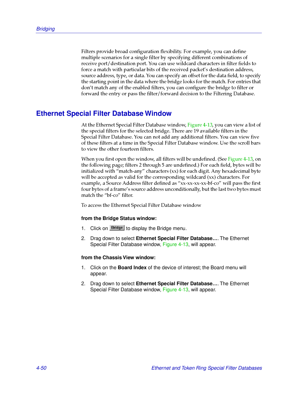 Cabletron Systems CSX400, CSX200 manual Ethernet Special Filter Database Window, From the Bridge Status window 