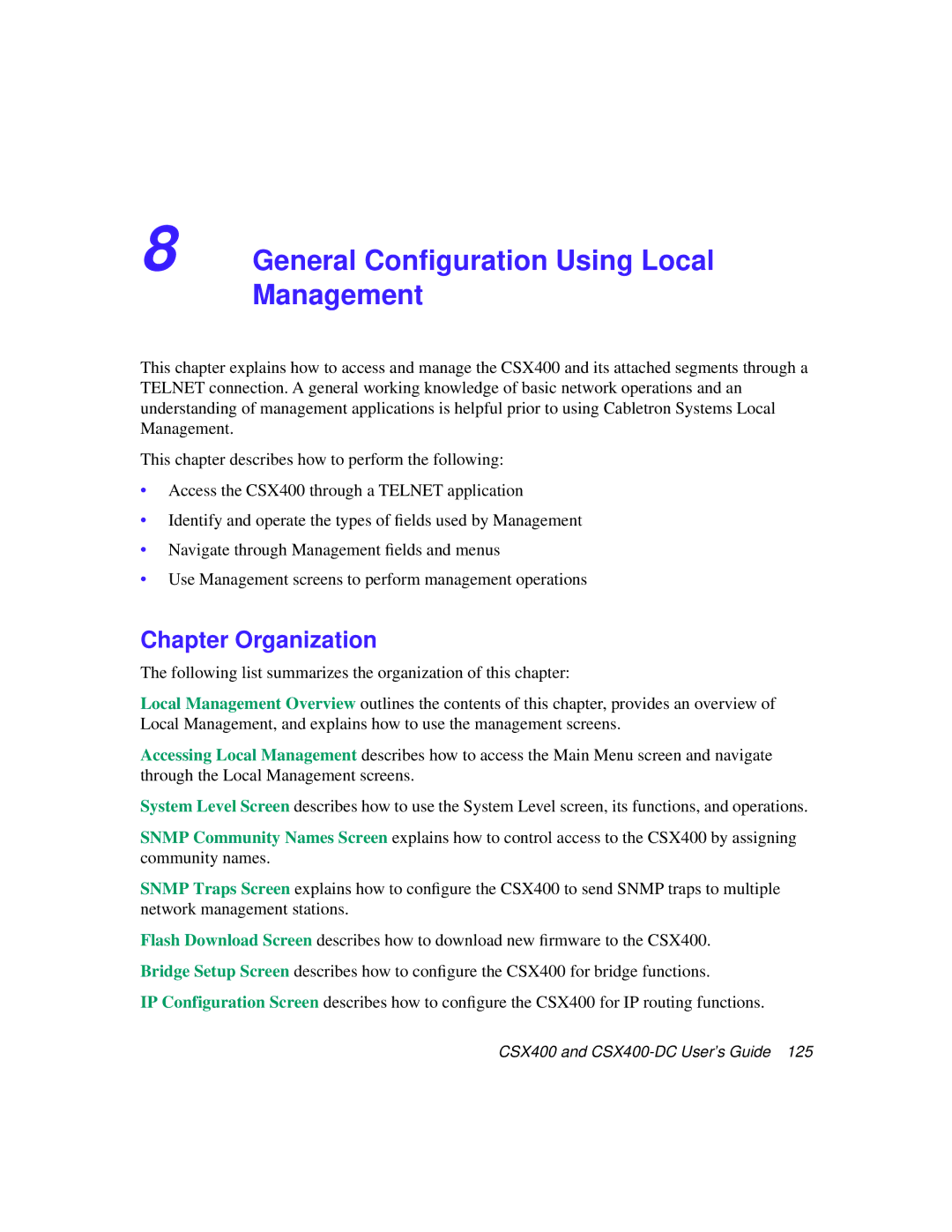 Cabletron Systems CSX400-DC manual General Conﬁguration Using Local Management, Chapter Organization 