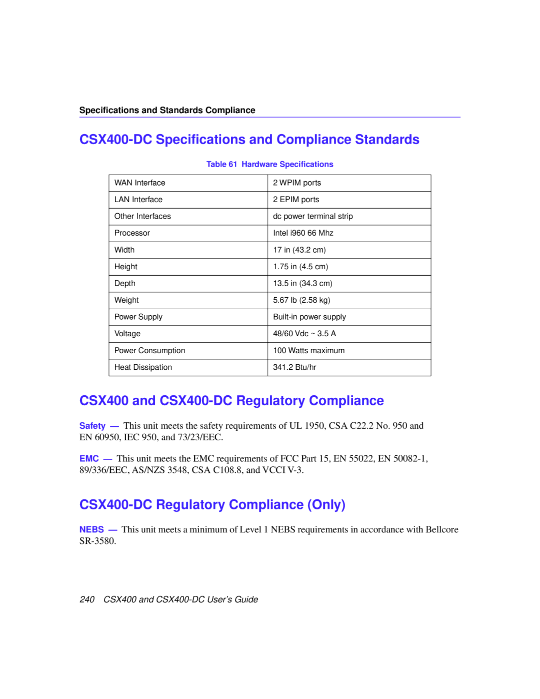 Cabletron Systems manual CSX400-DC Speciﬁcations and Compliance Standards, CSX400 and CSX400-DC Regulatory Compliance 