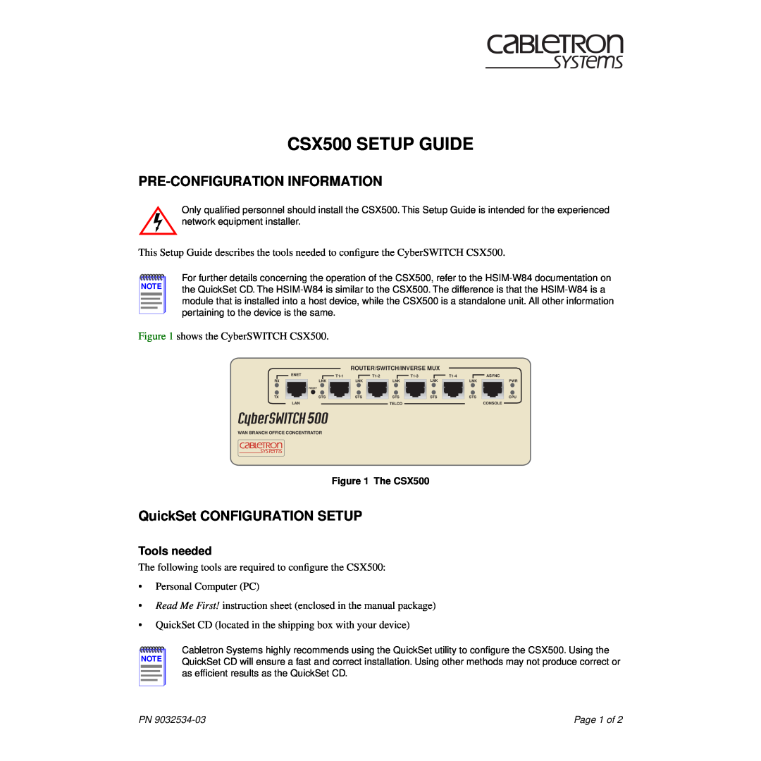 Cabletron Systems setup guide Pre-Configuration Information, QuickSet CONFIGURATION SETUP, Tools needed, The CSX500 