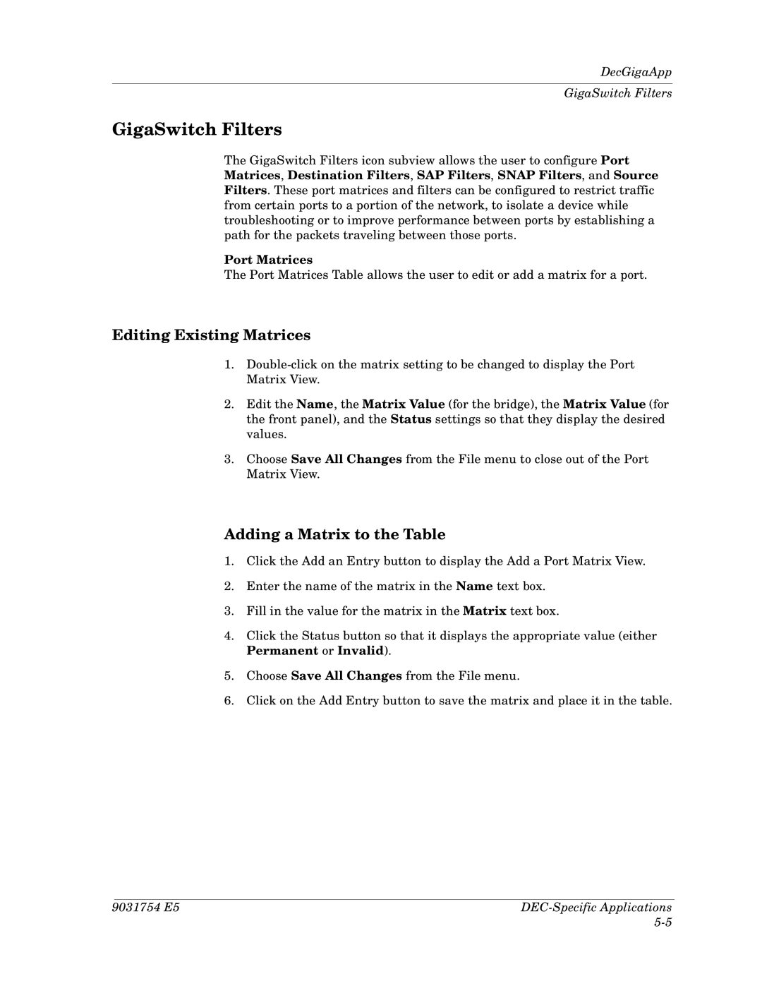 Cabletron Systems Dec GigaSwitch manual GigaSwitch Filters, Editing Existing Matrices, Adding a Matrix to the Table 